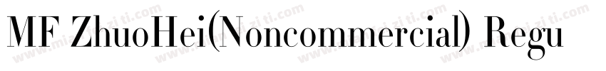 MF ZhuoHei(Noncommercial) Regular A字体转换